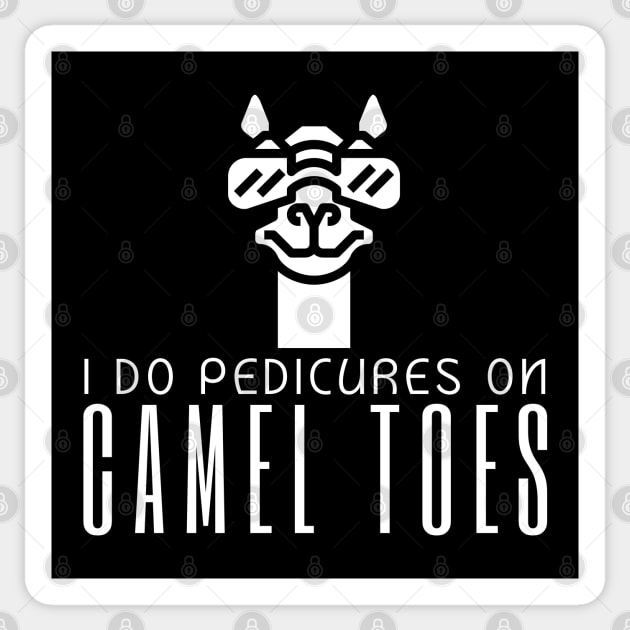 I Do Pedicures On Camel Toes Sticker by HobbyAndArt